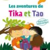 Les aventures de Tika et Tao | ISBN 9782401053281 | Kalimat Store