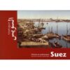 Suez Histoire et Architecture | ISBN 9782724705874 | Kalimat Store