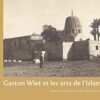 Gaston Wiet Et Les Arts De L’I | ISBN 9782724708028 | Kalimat Store