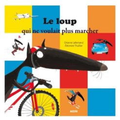 Le Loup qui ne voulait plus ma | ISBN 9782733819029 | Kalimat Store