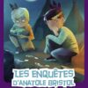 Les enquêtes d'Anatole Bristol | ISBN 9782733822463 | Kalimat Store