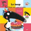 Le loup qui fêtait son anniver | ISBN 9782733827215 | Kalimat Store
