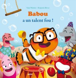 Babou a un talent fou! | ISBN 9782733835128 | Kalimat Store