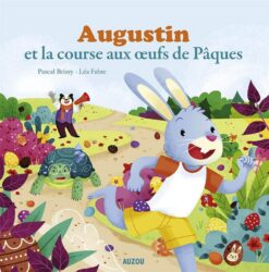 Augustin et La Course Aux Oeuf | ISBN 9782733839515 | Kalimat Store