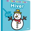 Hiver: Mes premiers coloriages | ISBN 9782733846940 | Kalimat Store