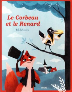 Le Corbeau et Le Renard | ISBN 9782733848081 | Kalimat Store