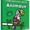 Animaux: Mes premiers coloriag | ISBN 9782733848708 | Kalimat Store