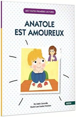 Anatole est amoureux | ISBN 9782733851272 | Kalimat Store
