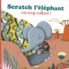 Scratch l'éléphant est trop co | ISBN 9782733853016 | Kalimat Store