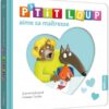 P'tit Loup aime sa maîtresse | ISBN 9782733858677 | Kalimat Store