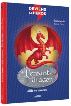 L'enfant dragon-Allie ou ennem | ISBN 9782733859544 | Kalimat Store
