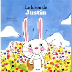 Le bisou de Justin | ISBN 9782733868324 | Kalimat Store