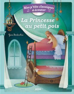 Mes P'tits Classiques A Ecouter: La Princesse au Petit Pois | ISBN 9782733880630 | Kalimat Store