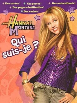 Hannah Montana Qui Suis Je ? | ISBN 9782800699721 | Kalimat Store