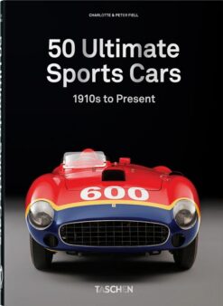 50 Ultimate Sports Cars: 1910s to Present | ISBN 9783836591669 | Kalimat Store