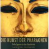 Die Kunst der Pharaonen | ISBN 9783867261555 | Kalimat Store
