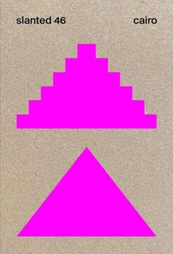 Slanted 46: Cairo | ISBN 9783948440916 | Kalimat Store