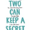 two-can-keep-a-secret