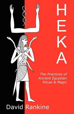 heka-the-practices-of-ancient