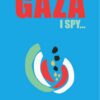 Gaza I Spy… | ISBN 9786010064058 | Kalimat Store