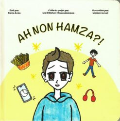 Ah Non, Hamza ?! | ISBN 9786010065659 | Kalimat Store