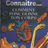 Comment Fonctionne ton Corps? | ISBN 9786144070024 | Kalimat Store