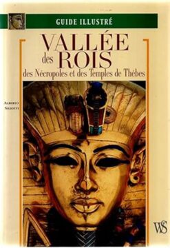 Illustrated Guide to the: Valley of the Kings (French): and | ISBN 9788854001510 | Kalimat Store