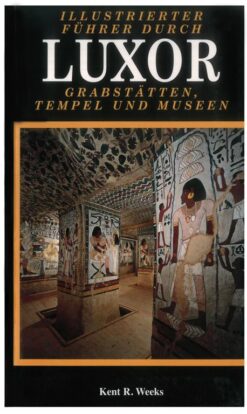 Illustrated Guide to Luxor Tombs ,Temples and Museums German | ISBN 9788854002838 | Kalimat Store
