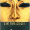 L'art Pharaonique | ISBN 9788861123212 | Kalimat Store