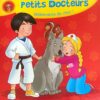 Petits Docteurs-Vétérinaires d | ISBN 9789461983992 | Kalimat Store