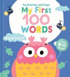 ouch & Feel with Flaps: My First 100 Words :Big & Small | ISBN 9789465051291 | Kalimat Store