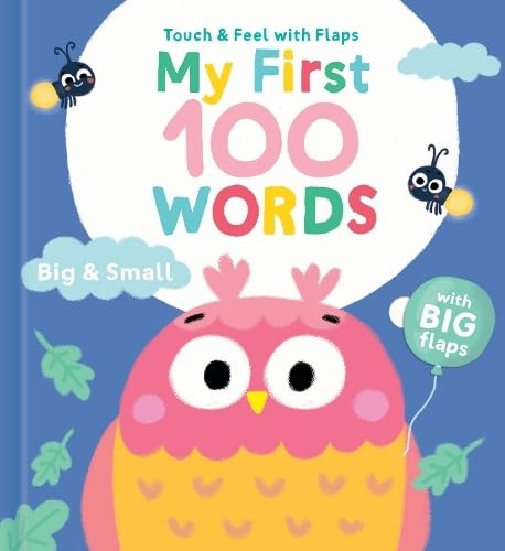 ouch & Feel with Flaps: My First 100 Words :Big & Small | ISBN 9789465051291 | Kalimat Store