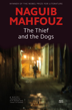 Thief and the Dogs | ISBN 9789774167041 | Kalimat Store