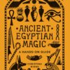 Ancient Egyptian Magic | ISBN 9789774169809 | Kalimat Store