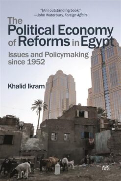 The Political Economy of Reforms in Egypt | ISBN 9789774169953 | Kalimat Store