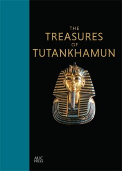 Treasures of Tutankhamun | ISBN 9789776790094 | Kalimat Store