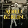 Adieu Berlin | ISBN 9789777953092 | Kalimat Store