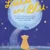 Lulu and Blu: The Tale of a Vegetarian Lioness, a Friendly Fish and Their Most Unusual Friendship | ISBN 9789953972275 | Kalimat Store