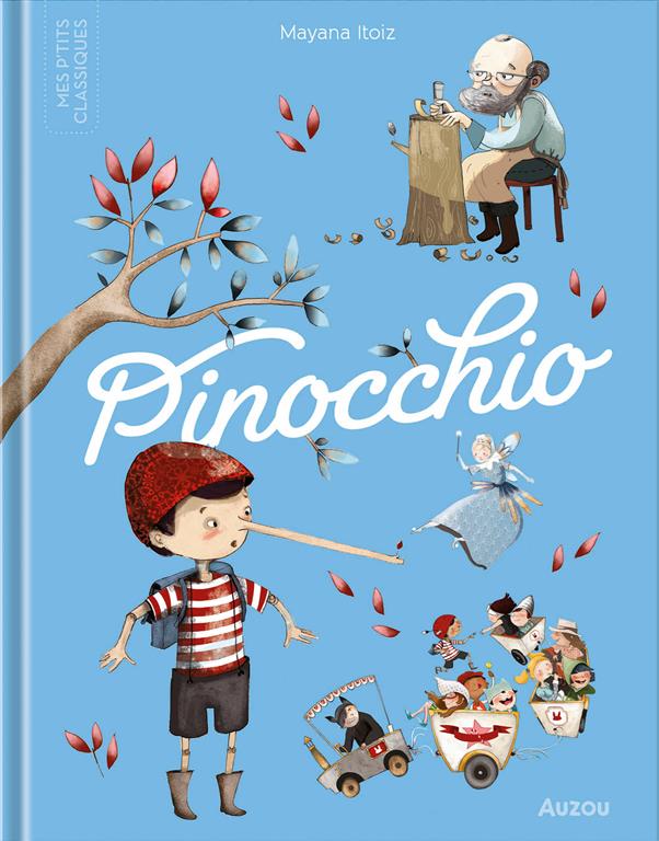 Mes P'tits Classiques: Pinocchio | ISBN 9791039516792 | Kalimat Store