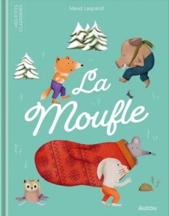 Mes P'tits Classiques: La Moufle | ISBN 9791039516846 | Kalimat Store