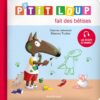 P'tit Loup: Fait Des Bêtises | ISBN 9791039521321 | Kalimat Store