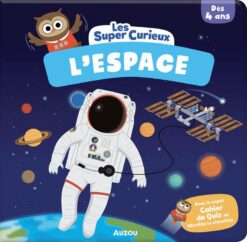 Les Super Curieux: L'Espace | ISBN 9791039521536 | Kalimat Store