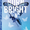 Burn Bright (Deluxe Edition) (Cobalt Empire, 1) | ISBN 9781464242168 | Kalimat Store