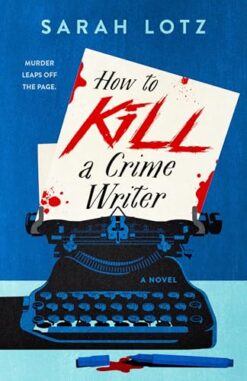 How to Kill a Crime Writer | ISBN 9780593436790 | Kalimat Store