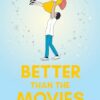 Better Than the Movies (Collector's Edition) | ISBN 9781665990301 | Kalimat Store