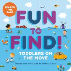 Fun to Find!: Toddlers On the Move | ISBN 9798886082623 | Kalimat Store