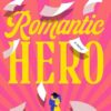 Romantic Hero | ISBN 9780593816158 | Kalimat Store