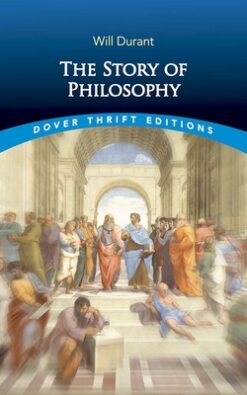 The Story of Philosophy (Dover Thrift Editions: Philosophy) | ISBN 9780486848556 | Kalimat Store