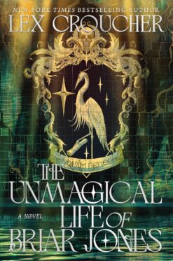 The Unmagical Life of Briar Jones | ISBN 9780063460218 | Kalimat Store